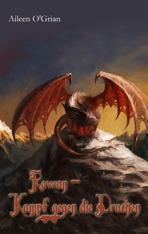Rowan – Kampf gegen die Drachen von O'Grian,  Aileen