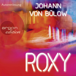 Roxy von Bülow,  Johann von