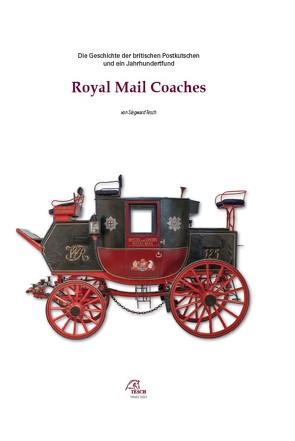 Royal Mail Coaches von Tesch,  Siegward