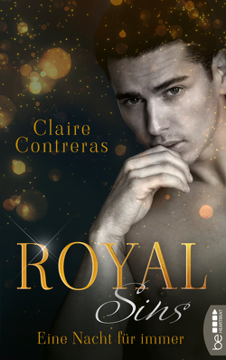 Royal Sins – Eine Nacht für immer von Contreras,  Claire, Link,  Michaela