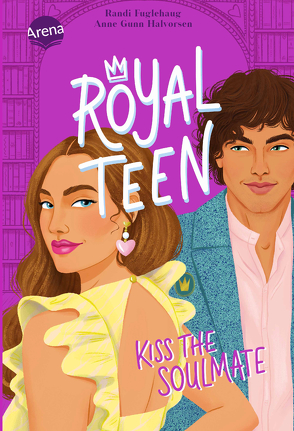 Royalteen (2). Kiss the Soulmate von Fuglehaug,  Randi, Halvorsen,  Anne Gunn, Hippe,  Karoline