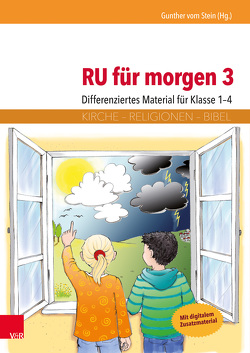 RU für morgen 3 von Cerkovnik,  Gunhild, Effert,  Inga, Fischer,  Miriam, Lemaire,  Rainer, Lottermoser,  Elisabeth, Maas-Hitzke,  Dorothee, vom Stein,  Gunther, Wilhelmi,  Jessica