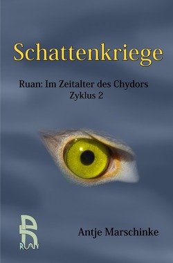 Ruan / Schattenkriege von Marschinke,  Antje