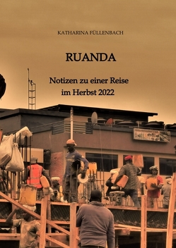 RUANDA von Füllenbach,  Katharina