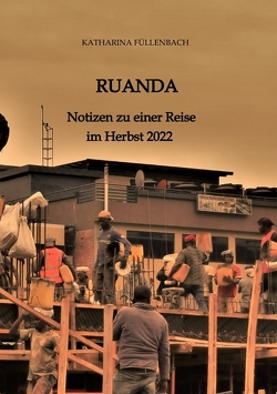 RUANDA von Füllenbach,  Katharina