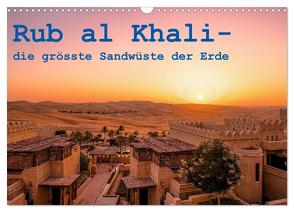 Rub al Khali – die grösste Sandwüste der Erde (Wandkalender 2024 DIN A3 quer), CALVENDO Monatskalender von Rohr,  Daniel