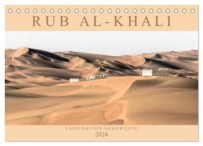 RUB AL-KHALI – Faszination Sandwüste (Tischkalender 2024 DIN A5 quer), CALVENDO Monatskalender von Lippmann,  Andreas