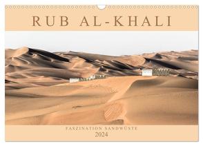 RUB AL-KHALI – Faszination Sandwüste (Wandkalender 2024 DIN A3 quer), CALVENDO Monatskalender von Lippmann,  Andreas