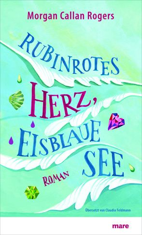 Rubinrotes Herz, eisblaue See von Callan Rogers,  Morgan, Feldmann,  Claudia