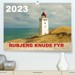 Rubjerg Knude Fyr (Premium, hochwertiger DIN A2 Wandkalender 2023, Kunstdruck in Hochglanz) von Prescher,  Werner