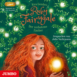 Ruby Fairygale. Der verbotene Zauber von Gembri,  Kira, Nachtmann,  Julia