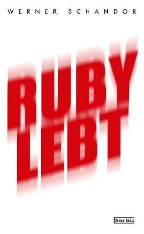 Ruby lebt von Schandor,  Werner