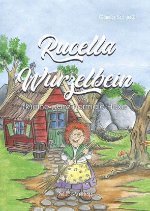 Rucella Wurzelbein von Schießl,  Gisela