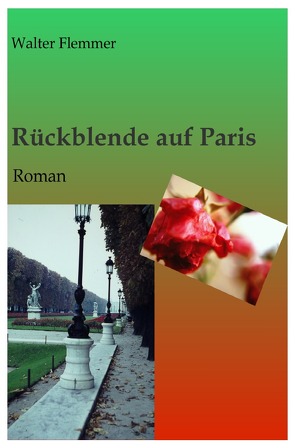 Rückblende auf Paris von Flemmer,  Walter