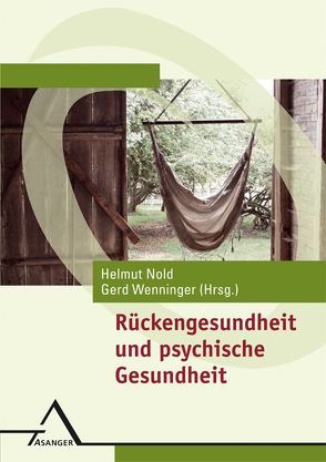 Rückengesundheit und psychische Gesundheit von Nold,  Helmut, Wenninger,  Gerd