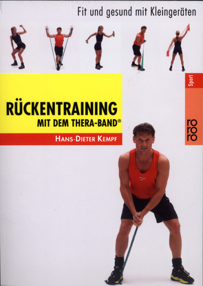 Rückentraining mit dem Thera-Band® von Kempf,  Hans-Dieter, Lichte,  Horst