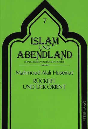 Rückert und der Orient von Alali- Husainat,  Mahmoud