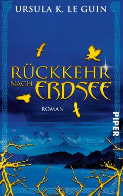 Rückkehr nach Erdsee von Le Guin,  Ursula K., Pente,  Joachim