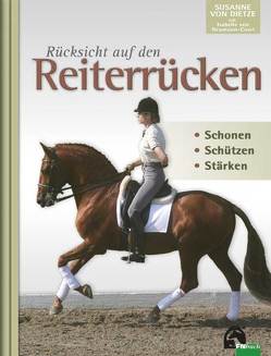 Rücksicht auf den Reiterrücken von Dietze,  Susanne von, Neumann-Cosel,  Isabelle von