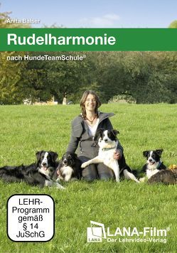 Rudelharmonie nach HundeTeamSchule® von Balser,  Anita