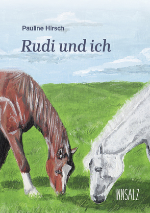 Rudi und ich von Hirsch,  Pauline
