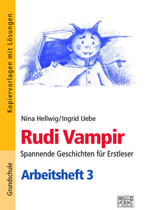 Rudi Vampir – Arbeitsheft 3 von Hellwig,  Nina, Uebe,  Ingrid