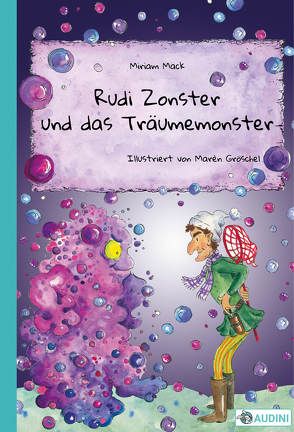 Rudi Zonster und das Träumemonster von Gröschel,  Marén, Mack,  Miriam