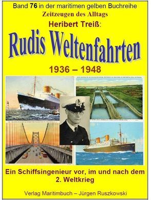 Rudis Weltenfahrten 1936 – 1948