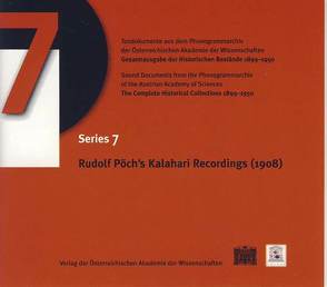 Rudolf Pöch`s Kalahari Recordings (1908) von Schüller,  Dietrich