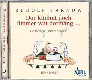 Rudolf Tarnow. Dor kümmt doch ümmer wat dormang von Bremer,  Eberhard, Heiden,  Marga