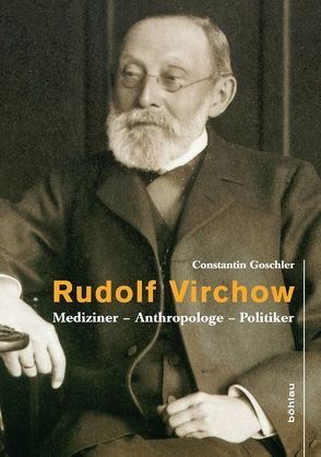 Rudolf Virchow von Goschler,  Constantin