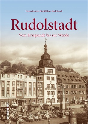 Rudolstadt von Freundeskreis Stadtführer Rudolstadt Günther Hille