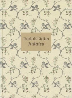 Rudolstädter Judaica von Hoffmann,  Ina, Schill,  Christiane, Unbehaun,  Lutz, Winker,  Doreen