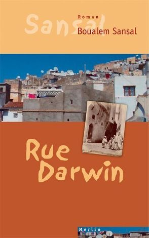 Rue Darwin von Kayser,  Christiane, Sansal,  Boualem