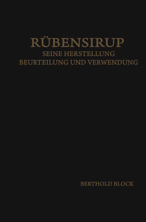 Rübensirup von Block,  Bertold