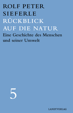 Rückblick auf die Natur von Lisson,  Frank, Sieferle,  Rolf Peter