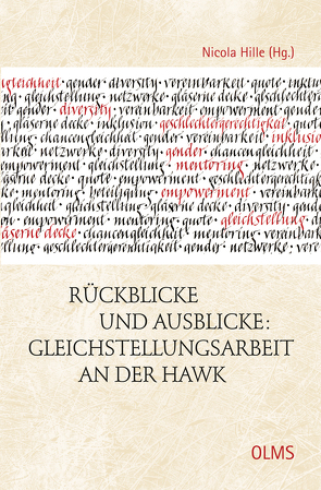 Rückblicke und Ausblicke. Gleichstellungsarbeit an der HAWK von Hille,  Nicola