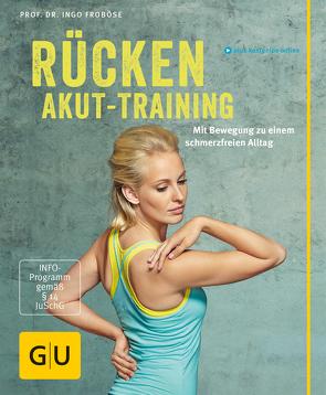 Rücken-Akut-Training von Froböse,  Prof.Dr.,  Ingo