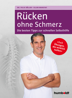 Rücken ohne Schmerz von Söller,  Dr. Felix, Warstat,  Ellen