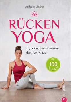 Rücken-Yoga von Miessner,  Wolfgang