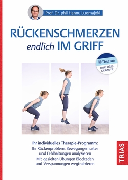 Rückenschmerzen endlich im Griff von Luomajoki,  Hannu