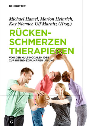 Rückenschmerzen therapieren von Hamel,  Michael, Heinrich,  Marion, Marnitz,  Ulf, Niemier,  Kay