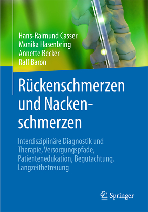 Rückenschmerzen und Nackenschmerzen von Baron,  Ralf, Becker,  Annette, Casser,  Hans-Raimund, Hasenbring,  Monika