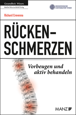 Rückenschmerzen Vorbeugen und aktiv behandeln von Crevenna,  Richard