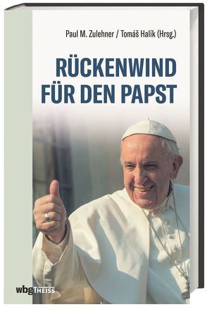 Rückenwind für den Papst von Halik,  Tomasz, Zulehner,  Paul