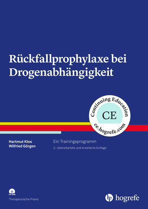 Rückfallprophylaxe bei Drogenabhängigkeit von Görgen,  Wilfried, Klos,  Hartmut