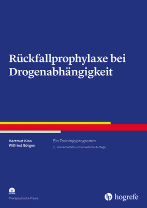 Rückfallprophylaxe bei Drogenabhängigkeit von Görgen,  Wilfried, Klos,  Hartmut