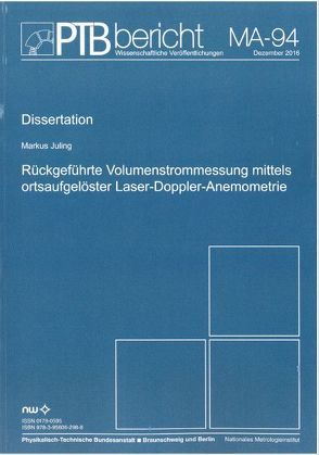 Rückgeführte Volumenmessung mittels ortsaufgelöster Laser-Doppler-Anemometrie von Juling,  Markus