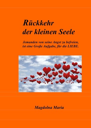 Rückkehr der kleine Seele von Gavaldik,  Magdolna Maria