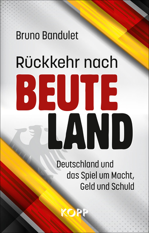 Rückkehr nach Beuteland von Bandulet,  Bruno